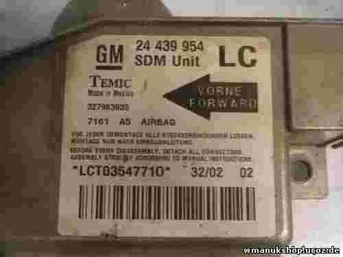 Airbagsensor Airbagsteuergerät Opel Corsa 7161 A5 24439954 24439954LC 327963935
