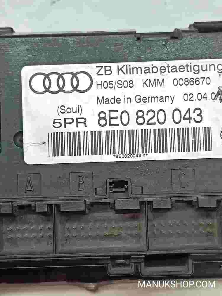 Klimabedienteil Audi A4 S4 B6 8E 8H 8E0820043 8EO820043 H05/S08 KMM 0086670 5PR