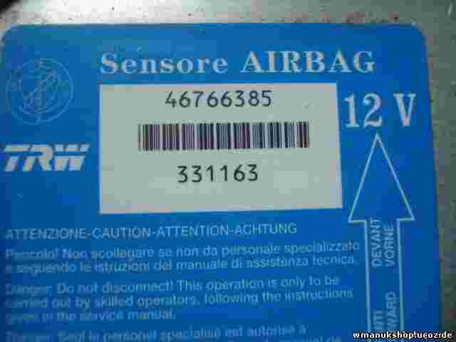 Airbagsensor Airbagsteuergerät  Fiat Punto 188 46766385 0046766385 TRW 331163
