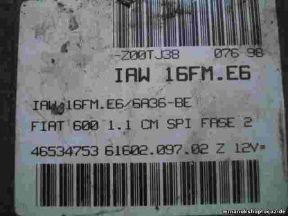 Motorsteuergerät  Fiat 46534753 IAW16FME6 IAW16FME66A36BE  6160209702Z