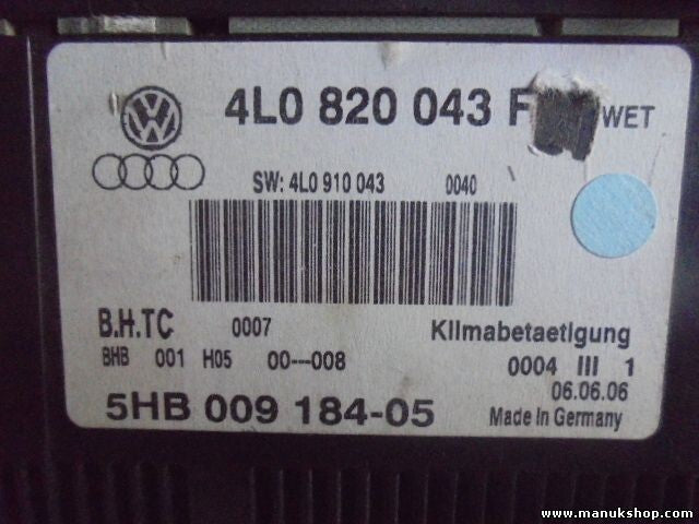 Klimabedienteil Audi Q7 4L 4L0820043F 4L0 820 043 F 5HB00918405 5HB009184-05