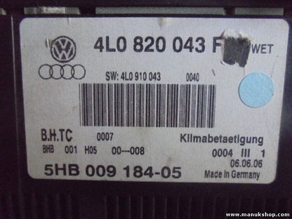 Klimabedienteil Audi Q7 4L 4L0820043F 4L0 820 043 F 5HB00918405 5HB009184-05