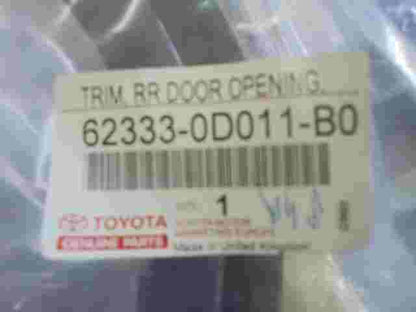 Trim Rear Door Opening RH  Toyota Yaris 623330D011B0 62333-0D011-B0