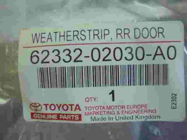 Weatherstrip RR Door  Toyota Corolla 6233202030A0 62332-02030-A0