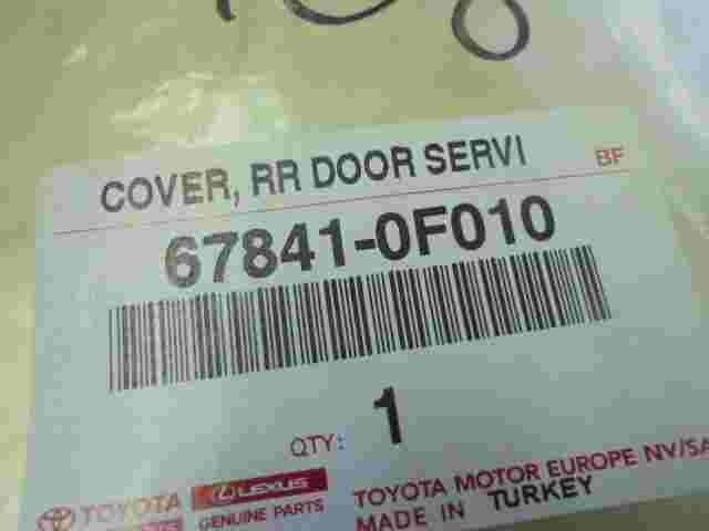 Cover RR Door Service  Toyota Corolla Verso 678410F010 67841-0F010