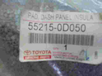 Dash Panel Insulator Pad  Toyota Yaris 552150D050 55215-0D050