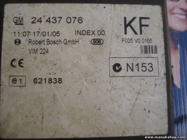 Zentralsteuergerät Opel Vectra Astra Zafira 24 437 076 F005 V0 0155 KF 24437076