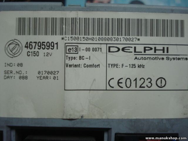 Zentralsteuergerät Fiat Punto C150 12V 46795991 0046795991 DELPHI IND 08
