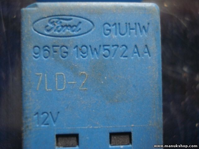 Relais Ford Fiesta Focus Mondeo G1UHW 96FG19W572AA 96FG 19W572 AA