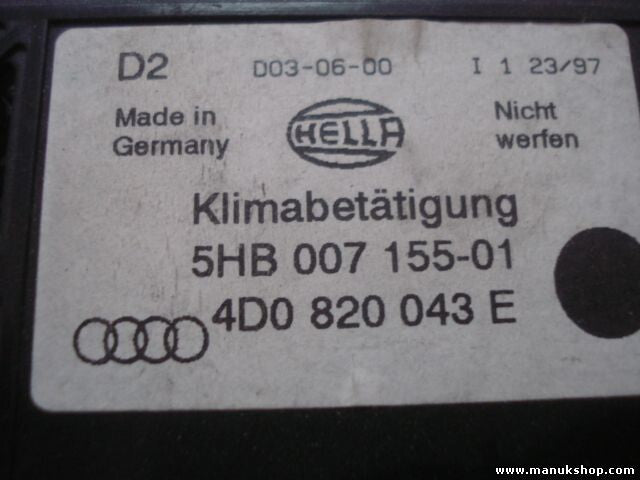 Klimabedienteil Audi A8 4D0820043E 4D0 820 043 E HELLA 5HB00715501