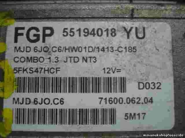 Motorsteuergerät Opel 7160006204 55194018 YU 55194018YU MJD6JOC6/HW01 D1413-C185