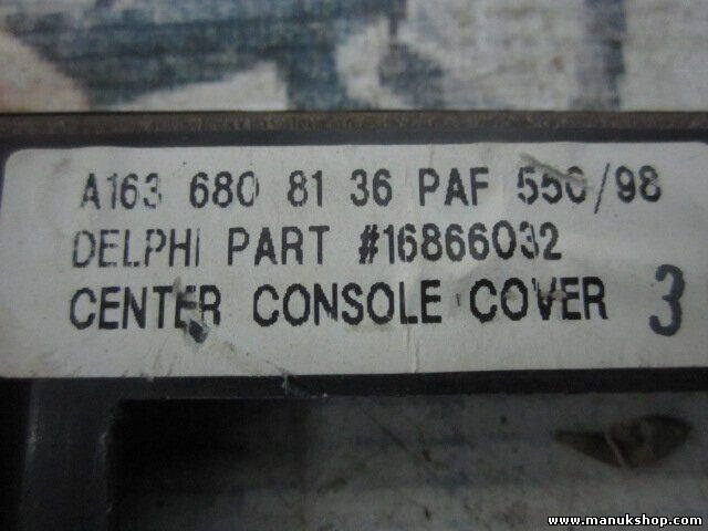 Mittelkonsole Mercedes-Benz M-Klasse W163 ML 320 A1636808136 16866032